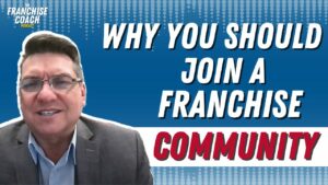 Why you shourl join a franchise community
